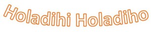 Holadihi-ho